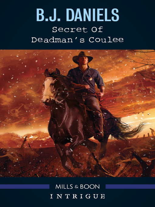 Title details for Secret of Deadman's Coulee by B.J. Daniels - Available